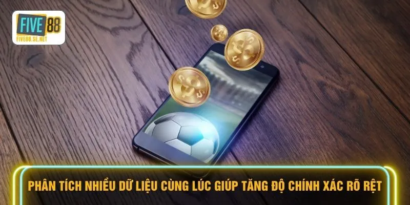 Phân tích nhiều dữ liệu cùng lúc giúp tăng độ chính xác rõ rệt