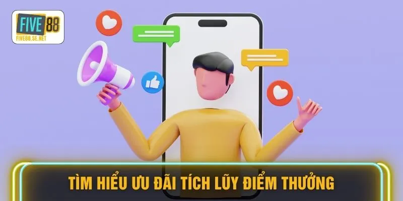 Khuyến mãi Five88 4 Tìm hiểu ưu đãi tích lũy điểm thưởng
